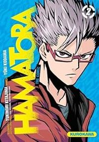 Couverture du livre Hamatora - Yuki Kodama - Yukinori Kitajima - Natsu Matsumai