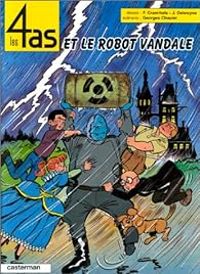 Couverture du livre Les 4 as et le robot vandale - Georges Chaulet