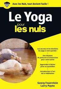 Couverture du livre Le Yoga Poche Pour les Nuls - Georg Feuerstein - Larry Payne