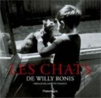 Willy Ronis - Les chats de Willy Ronis