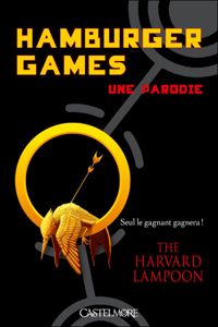 Couverture du livre Hamburger Games - The Harvard Lampoon