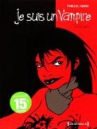 Couverture du livre Je suis un vampire, Intégrale 2 - Carlos Trillo - Eduardo Risso