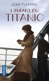 Couverture du livre L'Enfant du Titanic - Leah Fleming