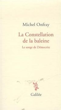 Couverture du livre La constellation de la baleine - Michel Onfray