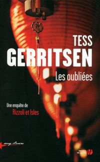 Tess Gerritsen - Les Oubliées