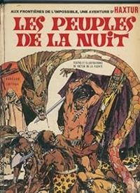 Victor De La Fuente - Haxtur : Les Peuples de la nuit