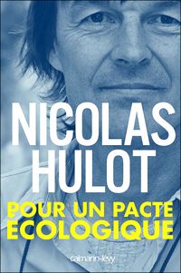 Couverture du livre Pour un pacte écologique - Nicolas Hulot