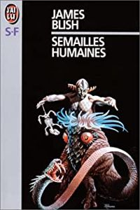 Couverture du livre Semailles humaines - James Blish