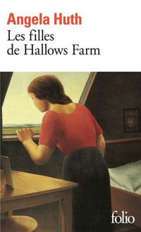 Couverture du livre Les Filles de Hallows Farm - Angela Huth