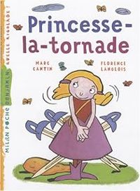 Marc Cantin - Princesse-la-tornade