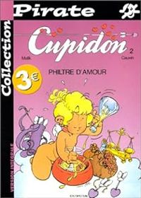 Couverture du livre BD Pirate : Cupidon - Raoul Cauvin - Malik 