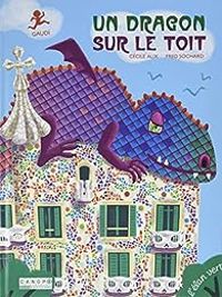 Couverture du livre Un dragon sur le toit - Cecile Alix