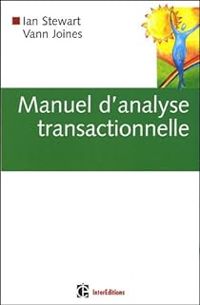 Ian Stewart - Vann Joines - Manuel d'analyse transactionnelle