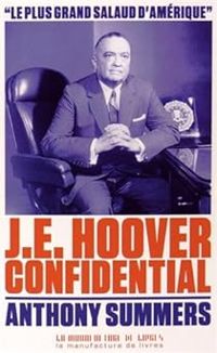 Couverture du livre J.E. Hoover confidential - Anthony Summers