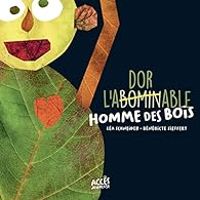 Benedicte Sieffert - L'abominable homme des bois