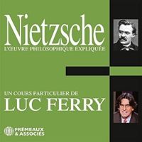 Couverture du livre Nietzsche - Luc Ferry