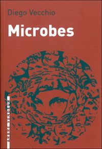 Couverture du livre Microbes - Diego Vecchio