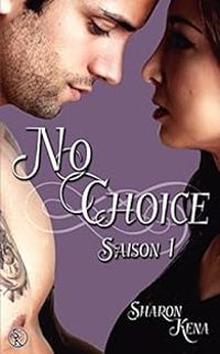 Couverture du livre No Choice - Sharon Kena