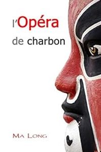 Martin Long - L'Opéra de Charbon