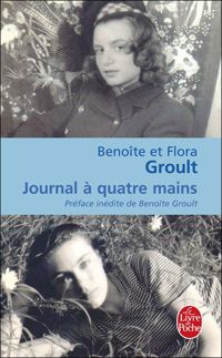 Benoîte Groult - Flora Groult - Journal à quatre mains