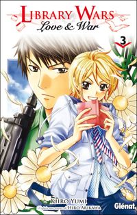 Kiiro Yumi - Hiro Arikawa(Dessins) - Library wars - Love and War