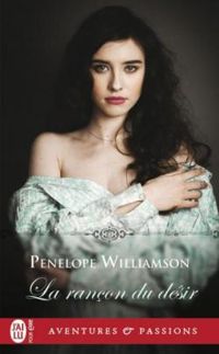 Penelope Williamson - La rançon du désir