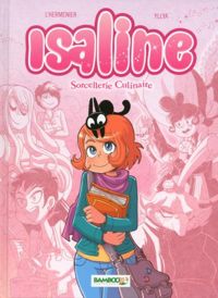 Couverture du livre Isaline : Sorcellerie culinaire - Maxe Lhermenier