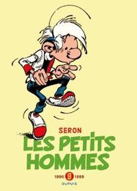 Pierre Seron - Les petits hommes - Intégrale 09 : 1996-1999