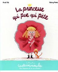 Thierry Manes - La princesse qui pue qui pète