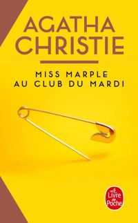 Couverture du livre Miss Marple au club du mardi - Agatha Christie