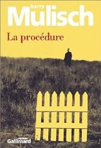 Couverture du livre La Procédure - Harry Mulisch