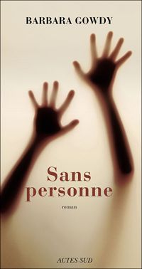 Couverture du livre Sans personne - Barbara Gowdy