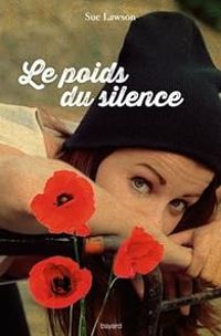 Sue Lawson - Dominique Haas - Le poids du silence