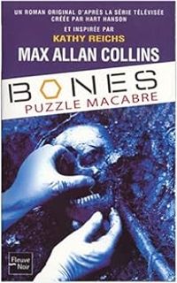 Max Allan Collins - Bones : Puzzle macabre