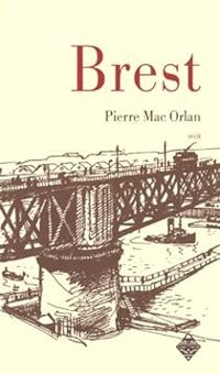 Couverture du livre Brest - Pierre Mac Orlan