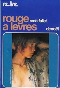 Rene Fallet - Rouge à lèvres