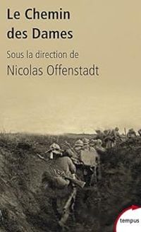 Couverture du livre Le Chemin des Dames - Nicolas Offenstadt