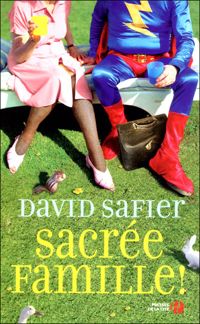 David Safier - Sacrée Famille !