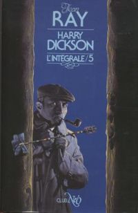 Couverture du livre Harry Dickson - Intégrale - Jean Ray