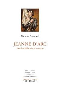 Couverture du livre Jeanne d'Arc - Claude Gauvard - Eduardo Teixeira Coelho