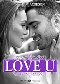 Kate B Jacobson - Love U
