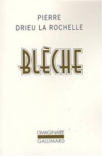 Couverture du livre Blèche - Pierre Drieu La Rochelle