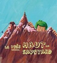 Couverture du livre Le très haut savoyard - David Gautier