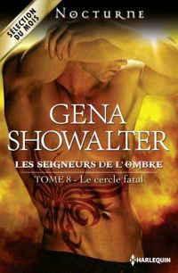 Couverture du livre Le cercle fatal - Gena Showalter