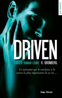 Couverture du livre Driven Raced - Saison 3.5  - K Bromberg