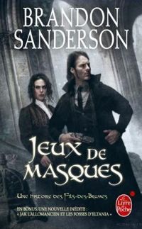 Brandon Sanderson - Jeux de masques