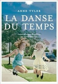 Anne Tyler - Cyrielle Ayakatsikas - La danse du temps