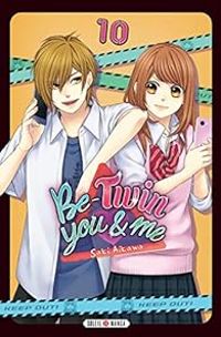 Couverture du livre Be-twin you & me - Saki Aikawa