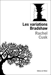 Couverture du livre Les Variations Bradshaw - Rachel Cusk