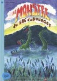 Couverture du livre Le Monstre du lac du Bourget - David Gautier